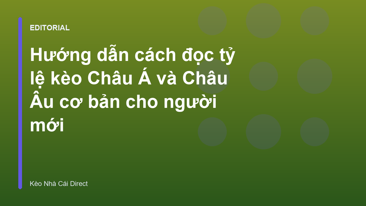 Hướng dẫn đọc tỷ lệ kèo bóng đá cho người mới