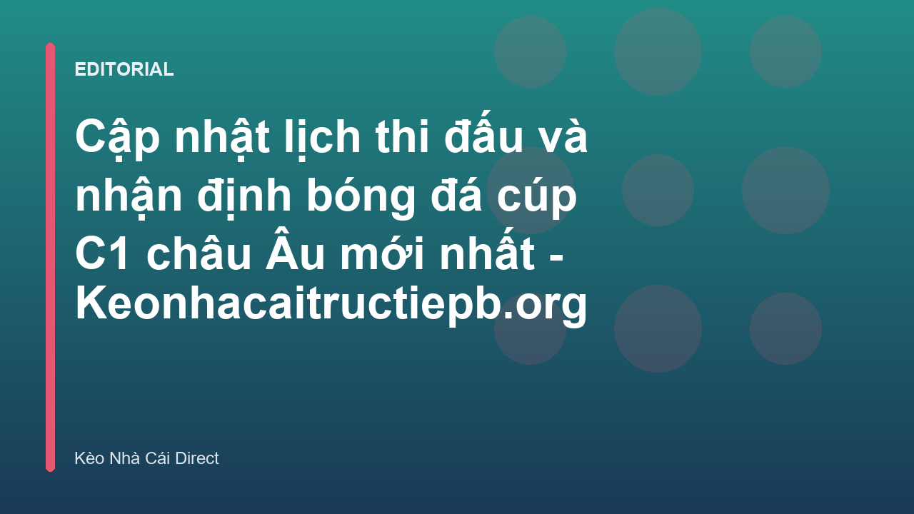 Nhận định bóng đá cúp C1 châu Âu